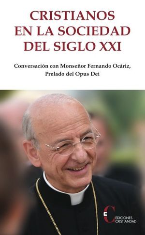 CRISTIANOS EN LA SOCIEDAD DEL SIGLO XXI