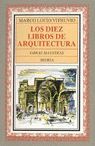 DIEZ LIBROS DE ARQUITECTURA, LOS