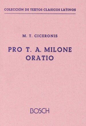 PRO T. ANNIO MILONE ORATIO