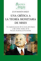 CRITICA A LA TEORIA MONETARIA DE MISES, UNA