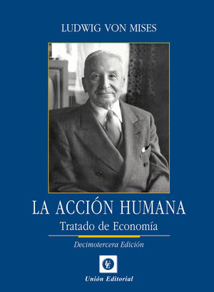 ACCIÓN HUMANA, LA (13ª EDICIÓN)