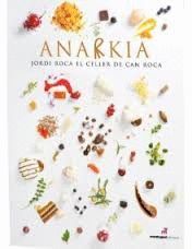 ANARKIA - EL CELLER DE CAN ROCA