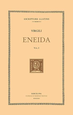 ENEIDA VOL. I (DOBLE TEXT/RÚSTICA)