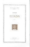 ILIADA , VOL. I (DOBLE TEXT/ RUSTICA)