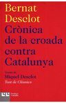 CRÒNICA DE LA CROADA CONTRA CATALUNYA