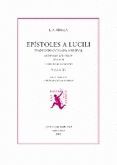EPÍSTOLES A LUCILI. EPISTOLES XCI-CXXIV ( VERSIO I). VOLUM III
