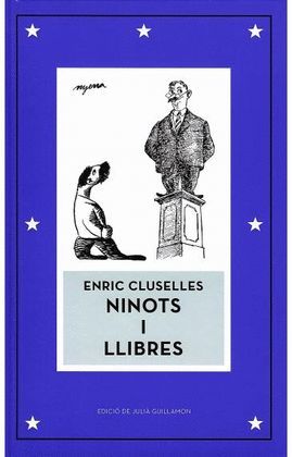 ENRIC CLUSELLES. NINOTS I LLIBRES