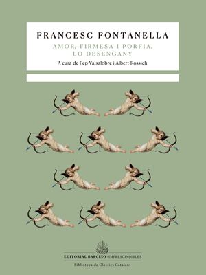 AMOR, FIRMESA I PORFIA  LO DESENGANY