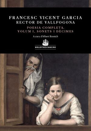 POESIA COMPLETA. VOLUM I. SONETS I DÈCIMES