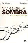 VIVIR CON LA SOMBRA