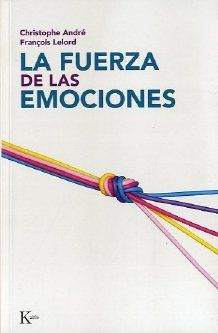 FUERZA DE LAS EMOCIONES, LA