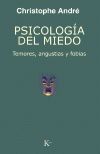 PSICOLOGIA DEL MIEDO TEMORES, ANGUSTIAS, FOBIAS