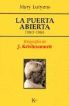 PUERTA ABIERTA, LA (1980-1986) BIOGRAFIA DE J. KRISHNAMURTI