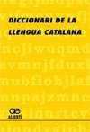 DICCIONARI DE LA LLENGUA CATALANA 