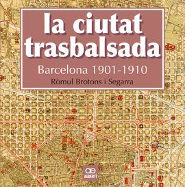 CIUTAT TRASBALSADA, LA