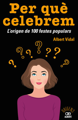 PER QUÈ CELEBREM?