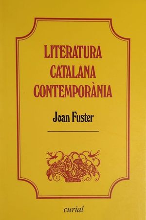 LITERATURA CATALANA CONTEMPORÀNIA