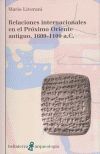 RELACIONES INTERNACIONALES EN EL PRÓXIMO ORIENTE ANTIGUO, 1660-1100 A.C.