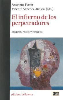 INFIERNO DE LOS PERPETRADORES, EL