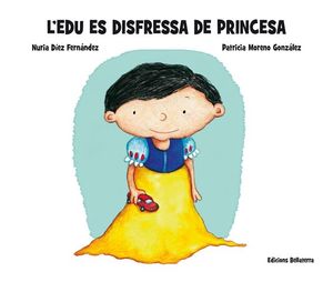 EDU ES DISFRESSA DE PRINCESA, L'