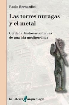 TORRES NURAGAS Y EL METAL, LAS