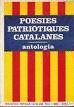 POESIES PATRIOTIQUES CATALANES. ANTOLOGIA