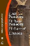 ALT PENEDÈS, L' - EL BAIX PENEDÈS - EL GARRAF - L'ANOIA. GUIES COMARCALS