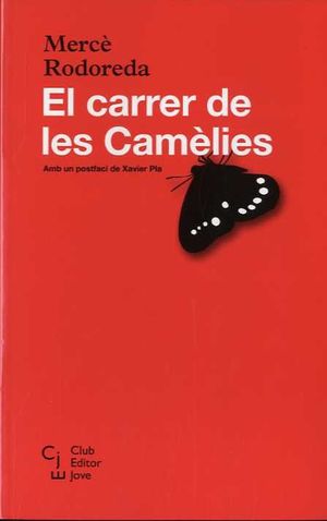 CARRER DE LES CAMÈLIES, EL