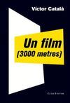 FILM, UN (3000 METRES)