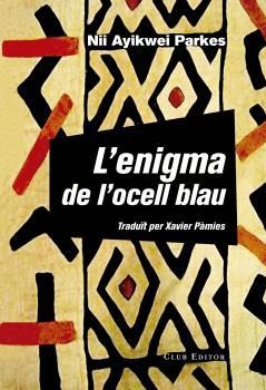 ENIGMA DE L'OCELL BLAU, L'