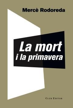 MORT I LA PRIMAVERA, LA