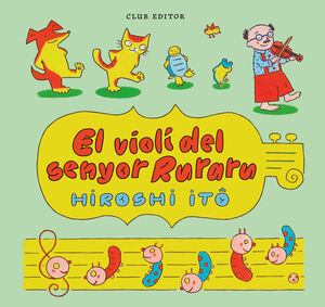 VIOLÍ DEL SENYOR RURARU, EL