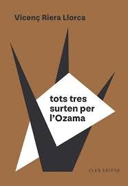 TOTS TRES SURTEN PER L´OZAMA