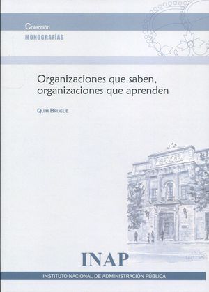 ORGANIZACIONES QUE SABEN, ORGANIZACIONES QUE APRENDEN