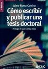 COMO ESCRIBIR Y PUBLICAR UNA TESIS DOCTORAL (2ª ED) DIVULGA