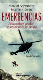 MANUAL DE PRIMERA INTERVENCIÓN EN EMERGENCIAS