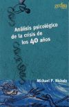 ANALISIS PSICOLOGICO DE LA CRISIS DE LOS 40 AÑOS