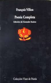 POESÍA COMPLETA (FRANÇOIS VILLON)