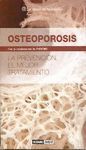 OSTEOPOROSIS -LA PREVENCION, EL MEJOR TRATAMIENTO-