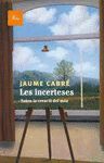 INCERTESES, LES