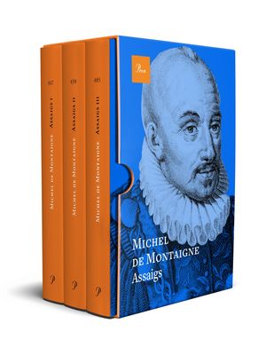 ASSAIGS I, II, III.  MICHEL DE MONTAIGNE