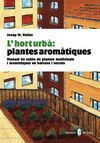 HORT URBÀ, L': PLANTES AROMÀTIQUES