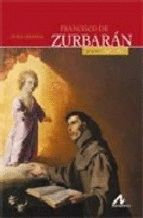 FRANCISCO DE ZURBARAN PINTOR 1598-1664