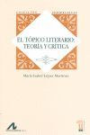 TÓPICO LITERARIO, EL: TEORIA Y CRITICA