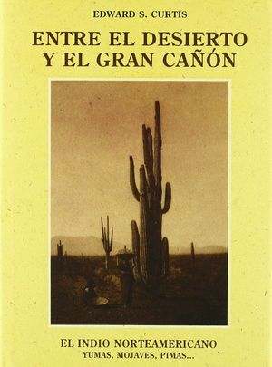 ENTRE EL DESIERTO Y EL GRAN CAÑÓN