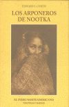 ARPONEROS DE NOOTKA, LOS EL INDIO NORTEAMERICANO. NOOTKAS Y HAIDAS