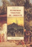 SUPREMAS VISIONES DE ORIENTE