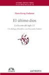 ÚLTIMO DIOS, EL. LA LECCIÓN DEL SIGLO XX