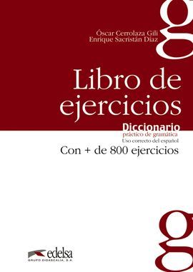 DICCIONARIO PRACTICO DE GRAMATICA. LIBRO DE EJERCICIOS