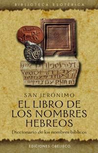 LIBRO DE LOS NOMBRES HEBREOS, EL